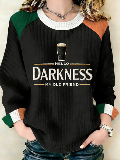 Women Hello Darkness My Old Friend Sweatshirt