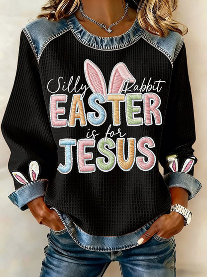 Women's Silly Bunny Easter Is For Jesus Waffle Denim Patchwork Top