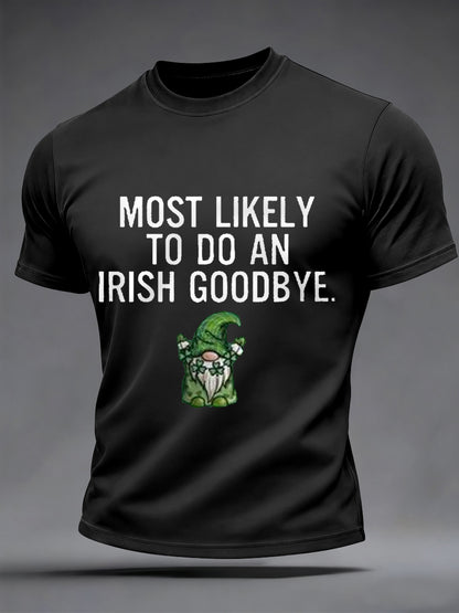 Mäns roliga St. Patrick's Day mest sannolikt att göra ett irländskt adjö Skriv ut Casual Tee