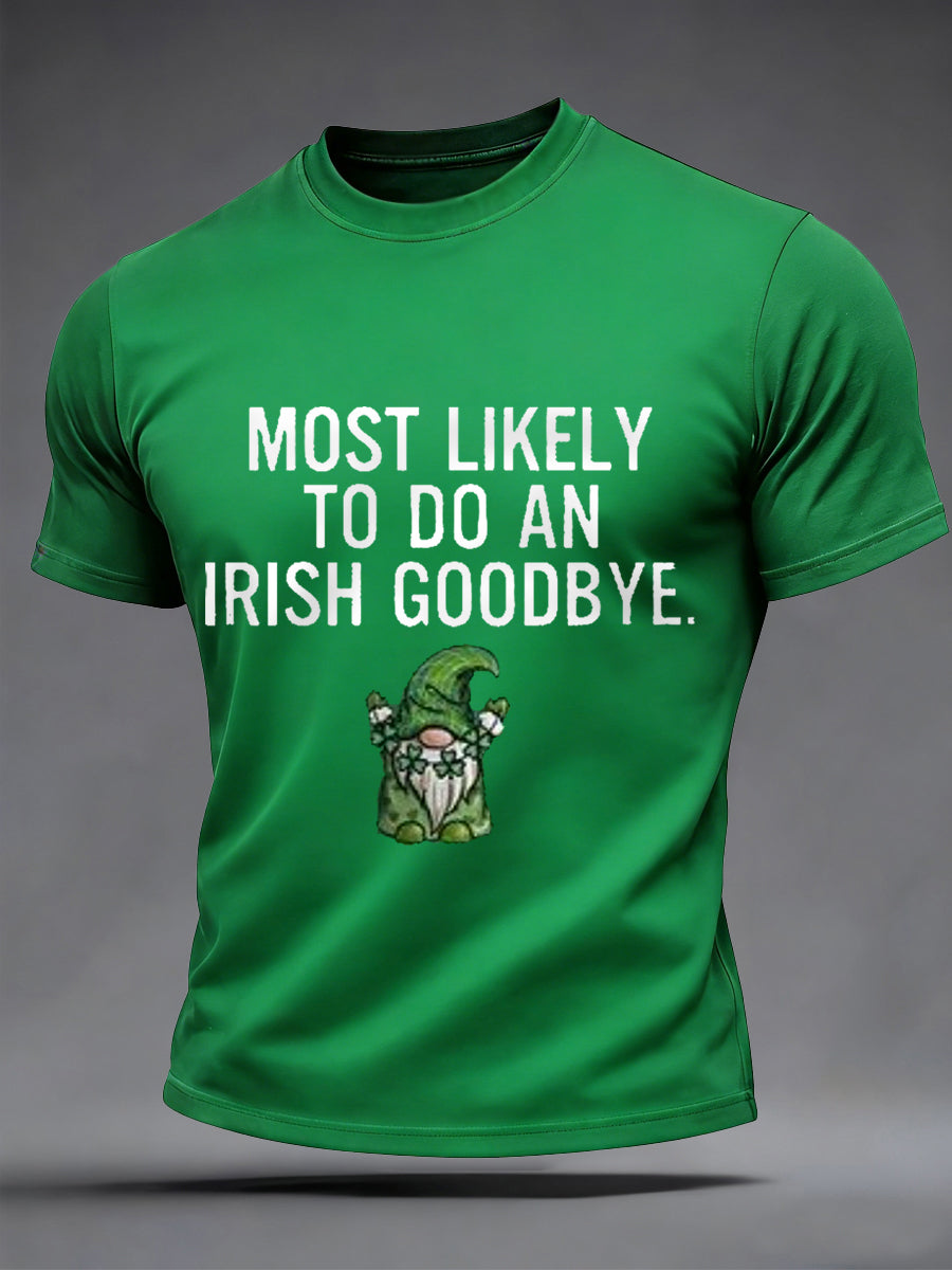 Mäns roliga St. Patrick's Day mest sannolikt att göra ett irländskt adjö Skriv ut Casual Tee