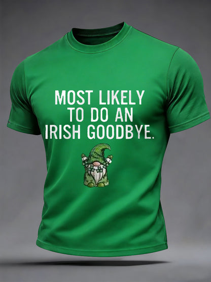 Mäns roliga St. Patrick's Day mest sannolikt att göra ett irländskt adjö Skriv ut Casual Tee