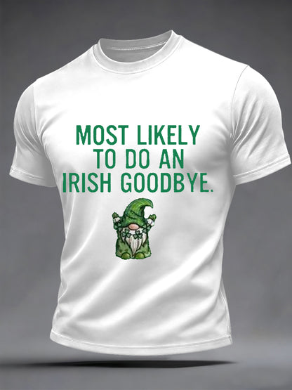 Mäns roliga St. Patrick's Day mest sannolikt att göra ett irländskt adjö Skriv ut Casual Tee