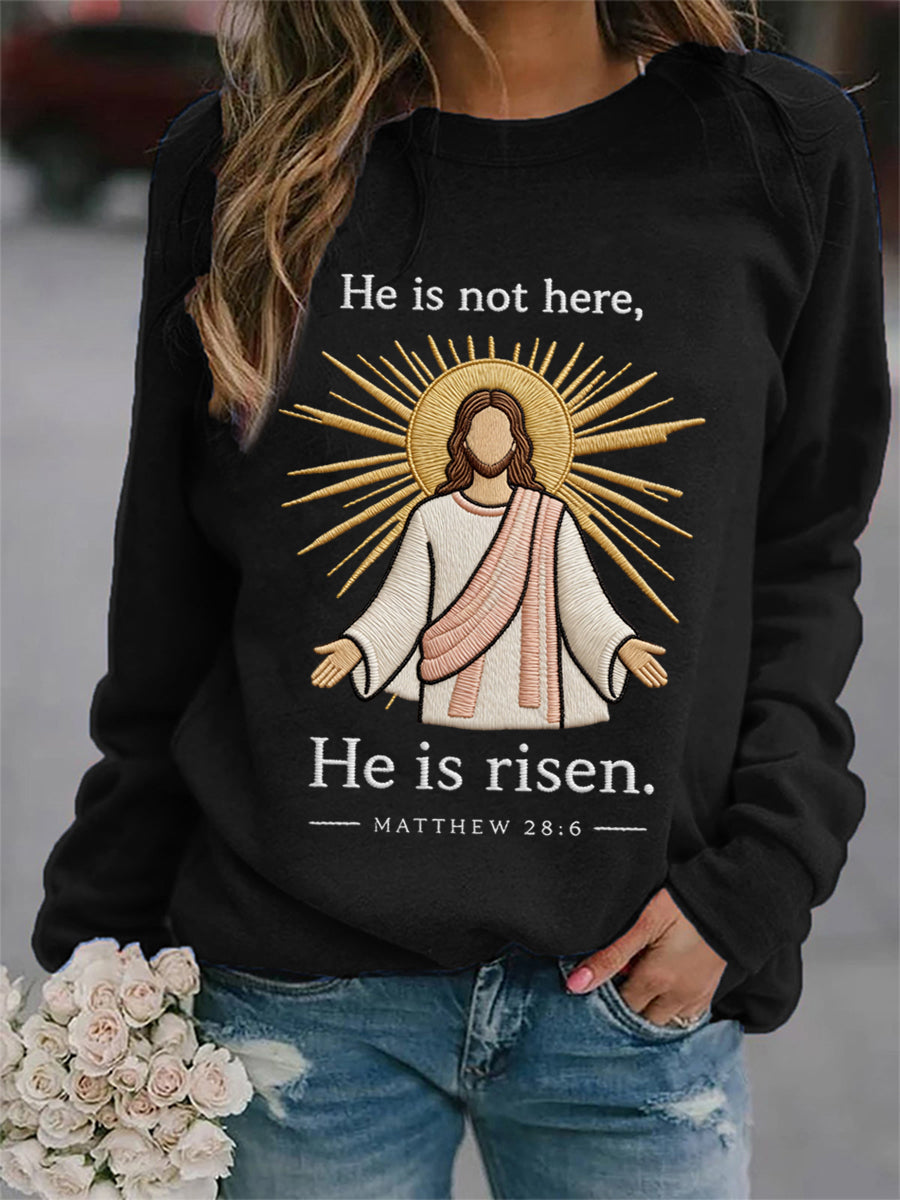 Kvinnor han är inte här Han har upphöjt Matteus 28:6 Påsk kristna tryck Casual Sweatshirt