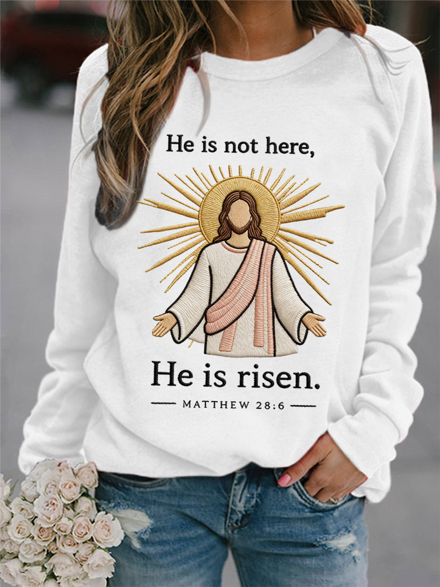 Kvinnor han är inte här Han har upphöjt Matteus 28:6 Påsk kristna tryck Casual Sweatshirt