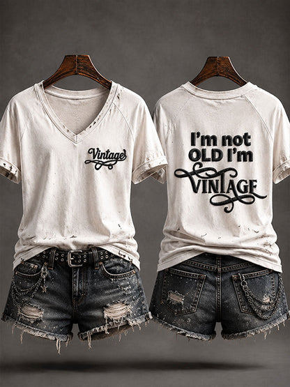 Kvinnors 'Jag är inte gammal, jag är Vintage' Casual T-shirt
