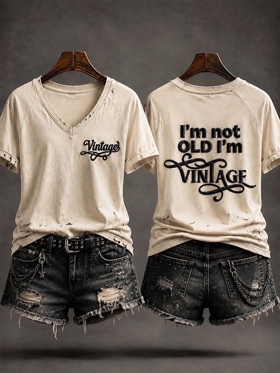 Kvinnors 'Jag är inte gammal, jag är Vintage' Casual T-shirt