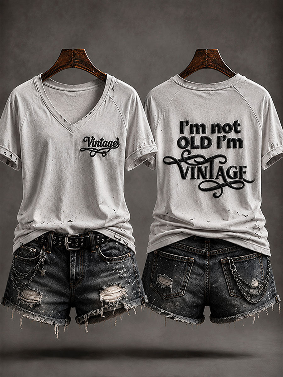 Kvinnors 'Jag är inte gammal, jag är Vintage' Casual T-shirt