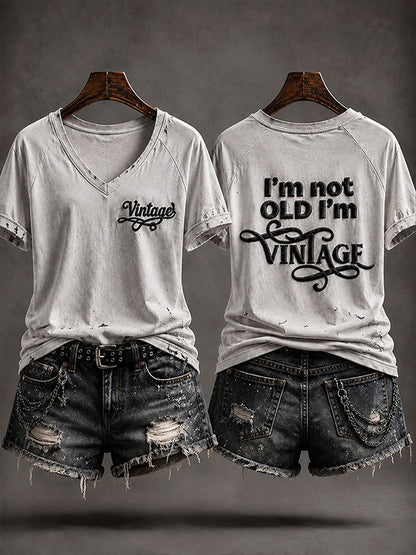 Kvinnors 'Jag är inte gammal, jag är Vintage' Casual T-shirt